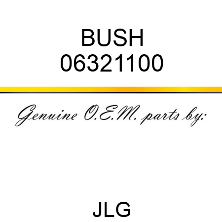 BUSH 06321100