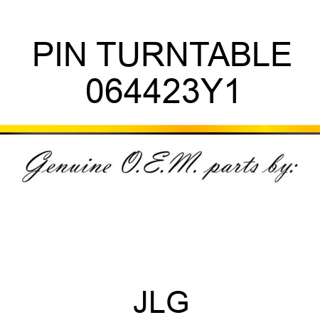 PIN TURNTABLE 064423Y1