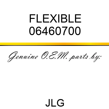 FLEXIBLE 06460700