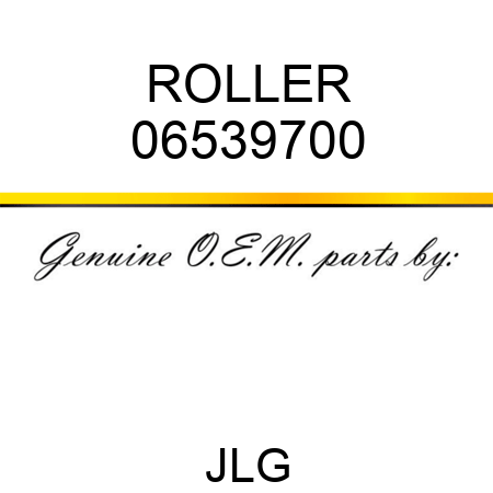 ROLLER 06539700