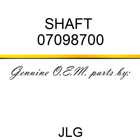 SHAFT  07098700