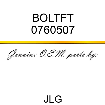 BOLTFT 0760507