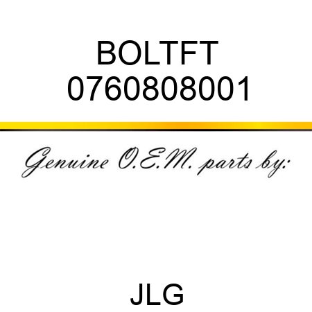 BOLTFT 0760808001