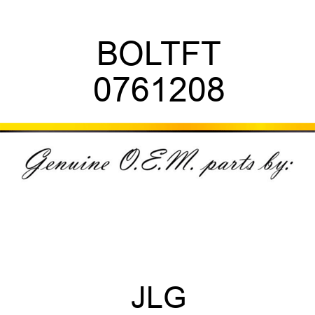 BOLTFT 0761208