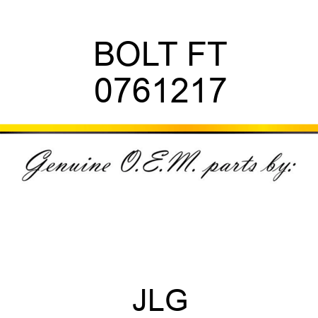 BOLT FT 0761217