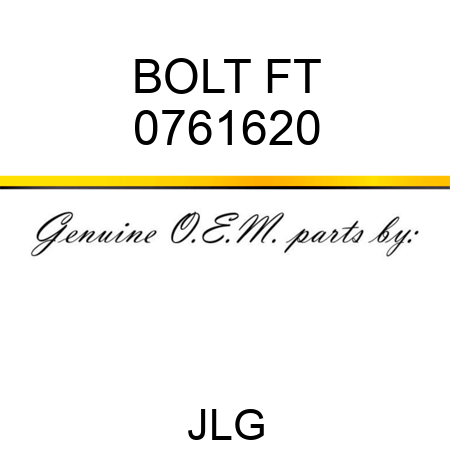 BOLT FT 0761620