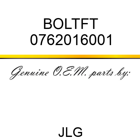 BOLTFT 0762016001