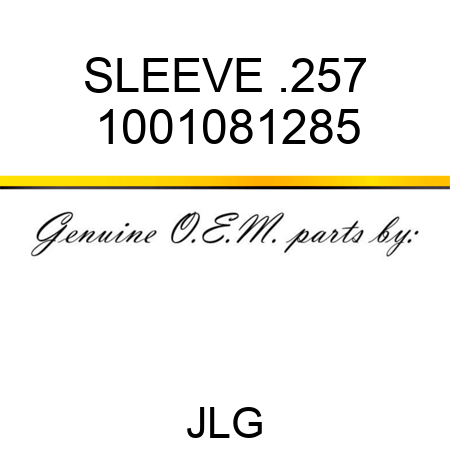 SLEEVE .257 1001081285