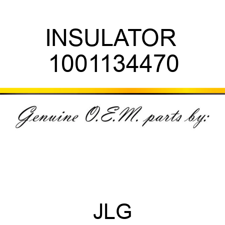 INSULATOR  1001134470