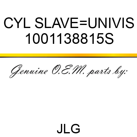 CYL SLAVE_UNIVIS 1001138815S