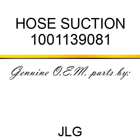 HOSE SUCTION 1001139081