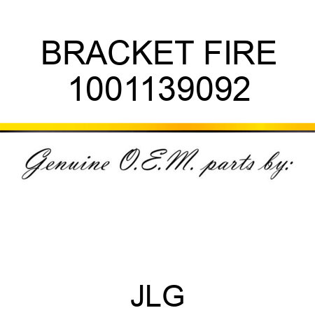 BRACKET FIRE 1001139092