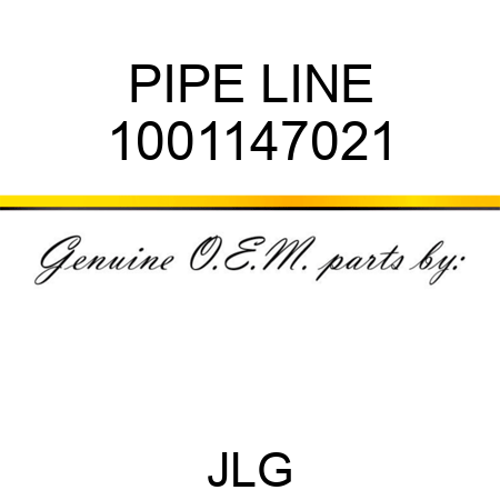 PIPE LINE 1001147021