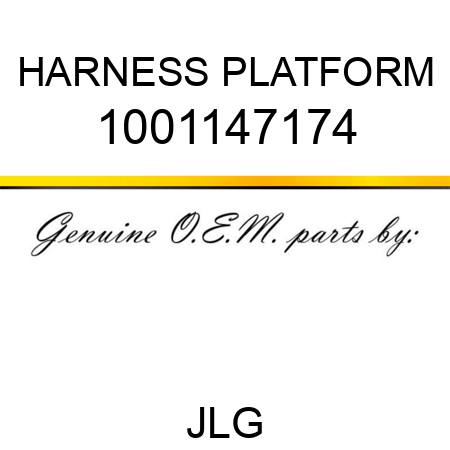 HARNESS PLATFORM 1001147174