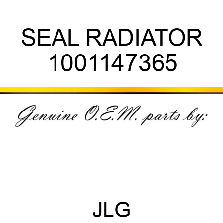 SEAL RADIATOR 1001147365