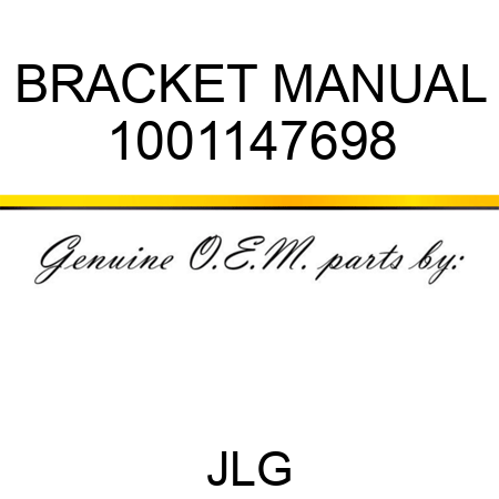 BRACKET MANUAL 1001147698