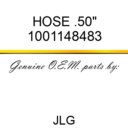 HOSE .50