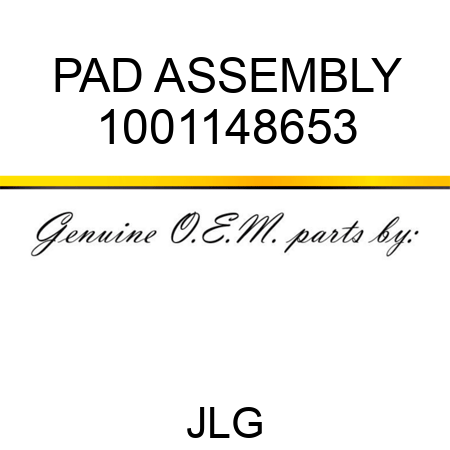 PAD ASSEMBLY 1001148653