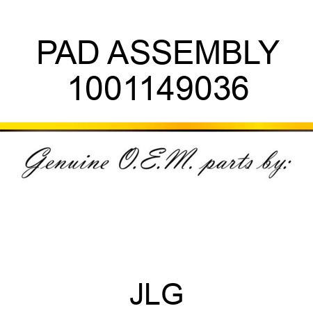 PAD ASSEMBLY 1001149036