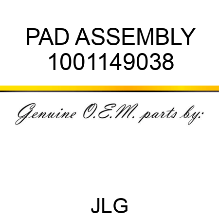 PAD ASSEMBLY 1001149038