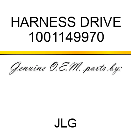 HARNESS DRIVE 1001149970