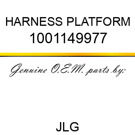 HARNESS PLATFORM 1001149977