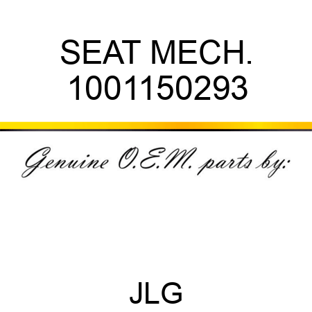 SEAT MECH. 1001150293