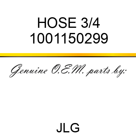 HOSE 3/4 1001150299