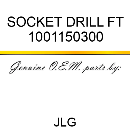 SOCKET DRILL FT 1001150300