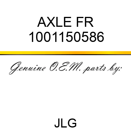 AXLE FR 1001150586