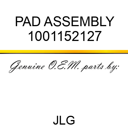 PAD ASSEMBLY 1001152127