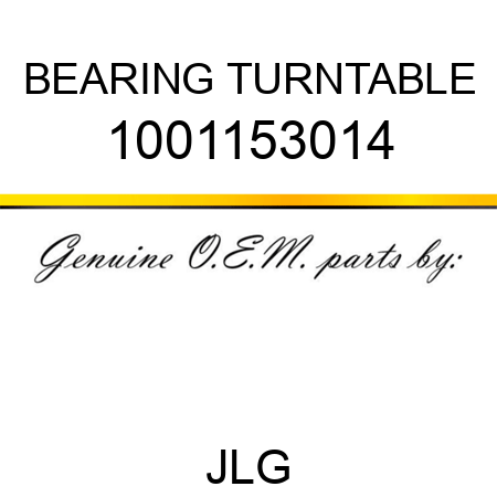 BEARING TURNTABLE 1001153014