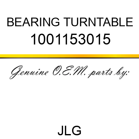 BEARING TURNTABLE 1001153015