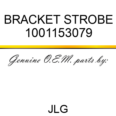 BRACKET STROBE 1001153079