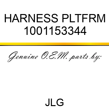 HARNESS PLTFRM 1001153344