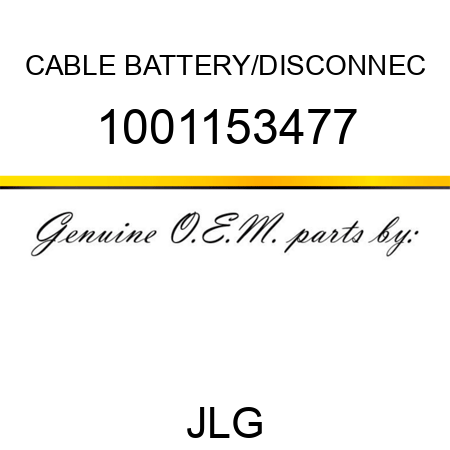 CABLE BATTERY/DISCONNEC 1001153477