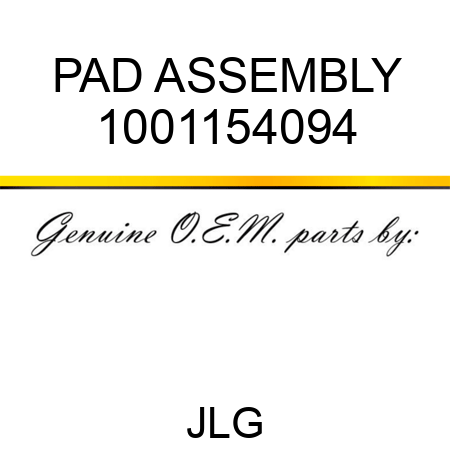 PAD ASSEMBLY 1001154094