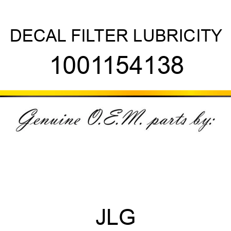 DECAL FILTER LUBRICITY 1001154138