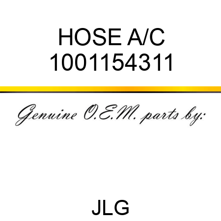 HOSE A/C 1001154311