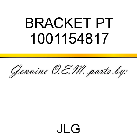 BRACKET PT 1001154817