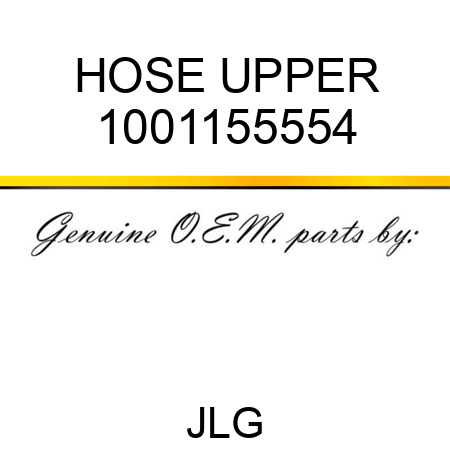 HOSE UPPER 1001155554