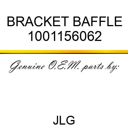 BRACKET BAFFLE 1001156062