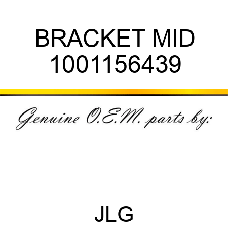 BRACKET MID 1001156439