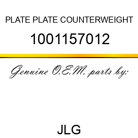 PLATE PLATE COUNTERWEIGHT 1001157012