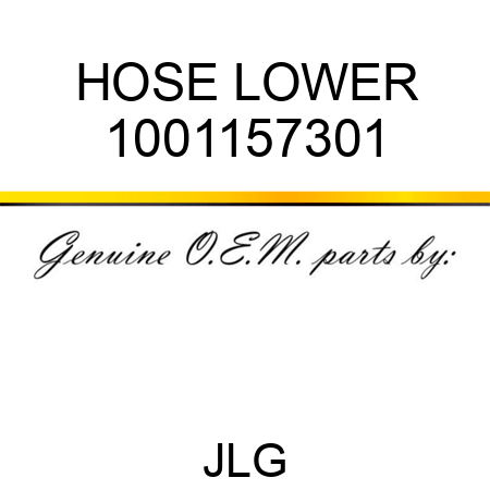 HOSE LOWER 1001157301
