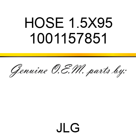 HOSE 1.5X95 1001157851