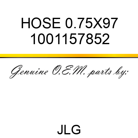 HOSE 0.75X97 1001157852