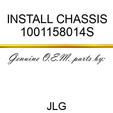 INSTALL CHASSIS 1001158014S