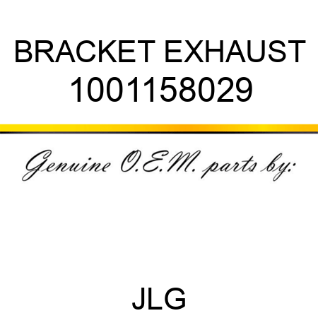 BRACKET EXHAUST 1001158029