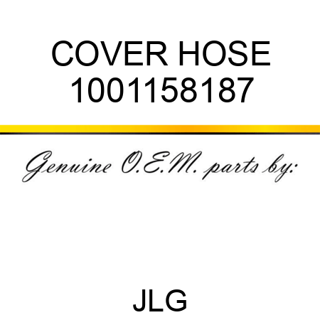 COVER HOSE 1001158187